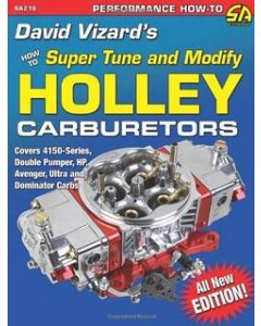 Super Tuning and Modifying Holley Carburetors 